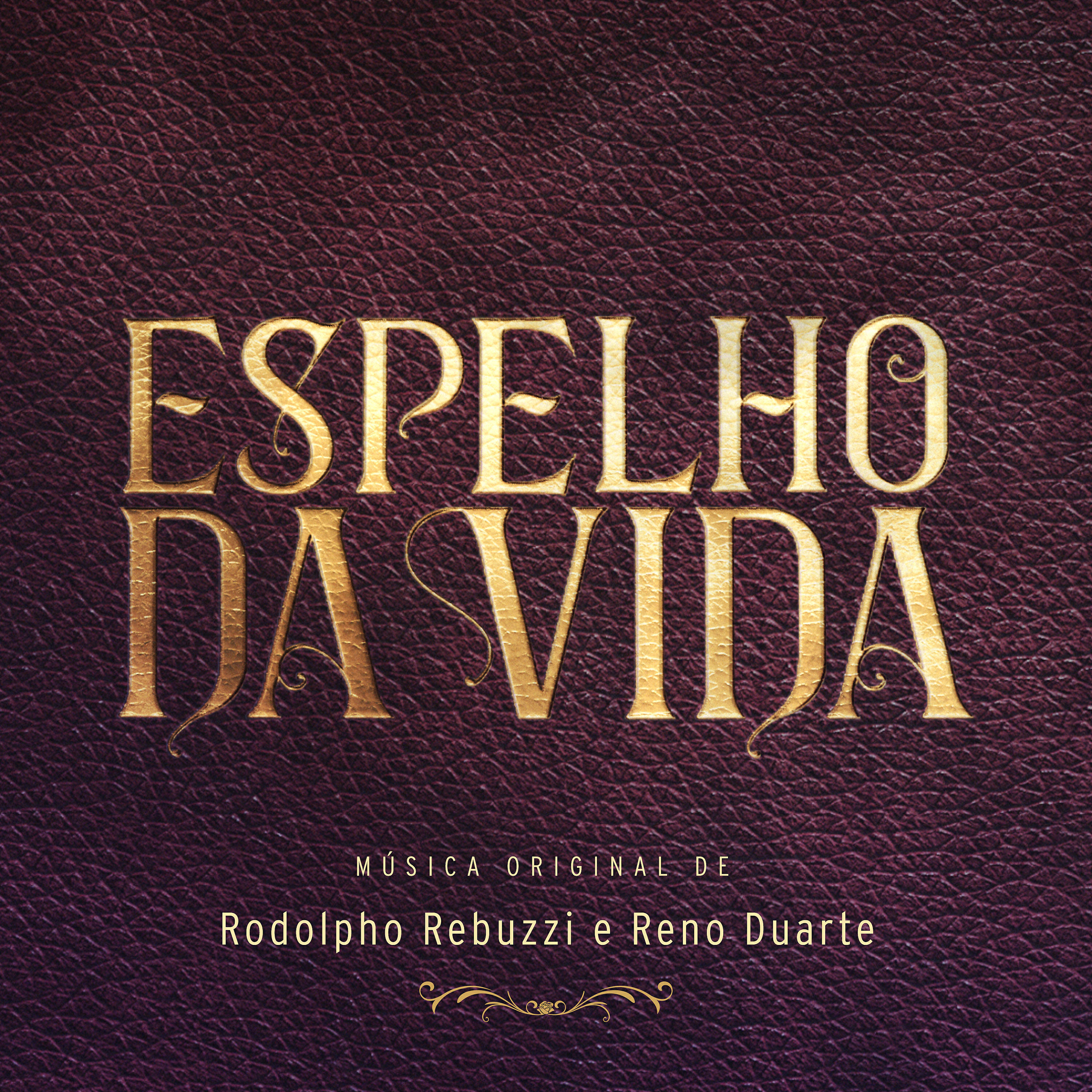 Релиз Espelho da Vida - Música Original de Rodolpho Rebuzzi e Reno Duarte