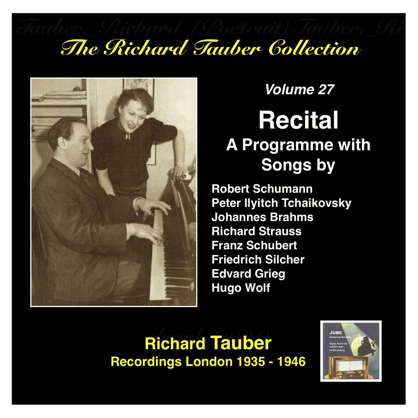 Релиз The Richard Tauber Collection, Vol. 27: A Song Recital