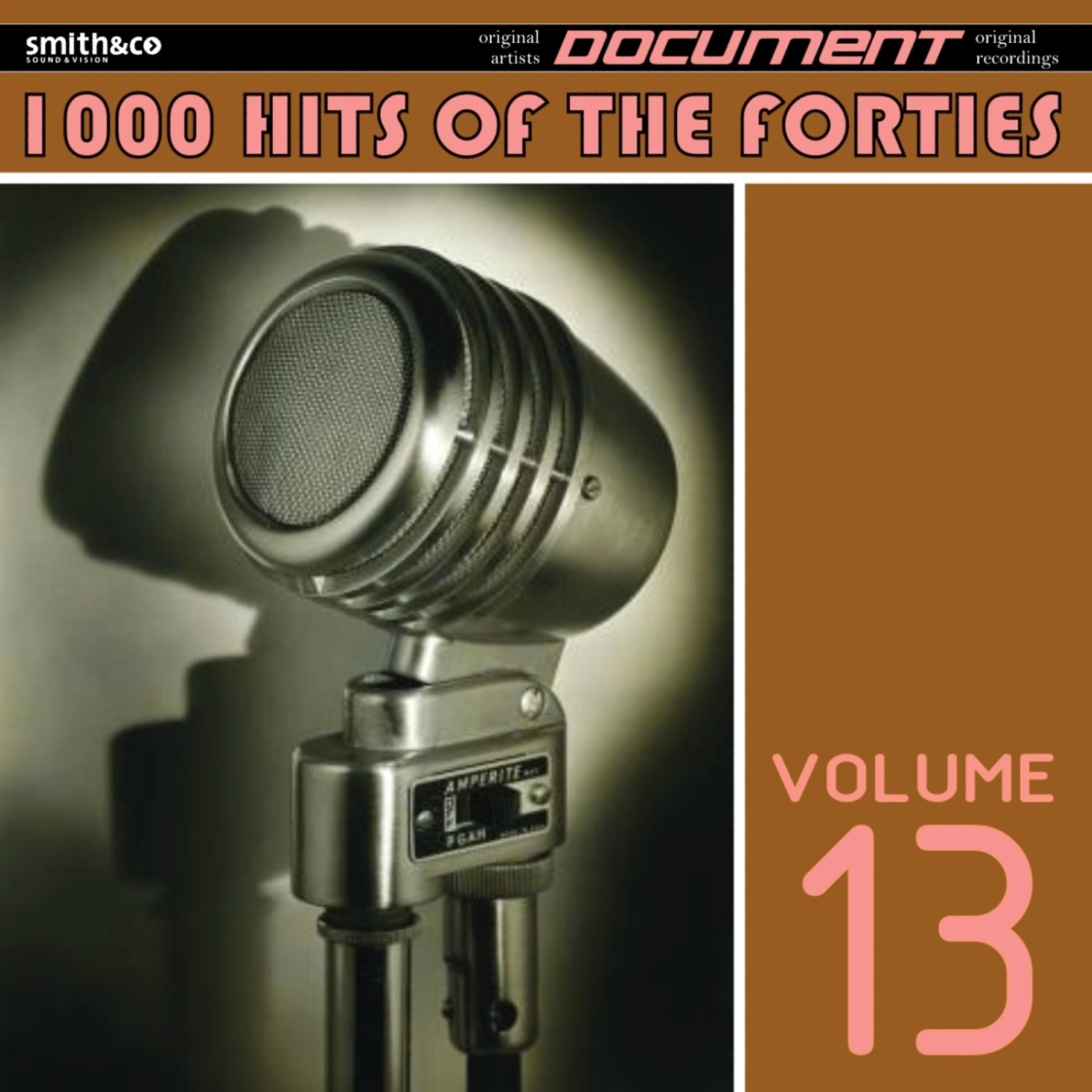 Релиз 1000 Hits of the Forties, Vol. 13