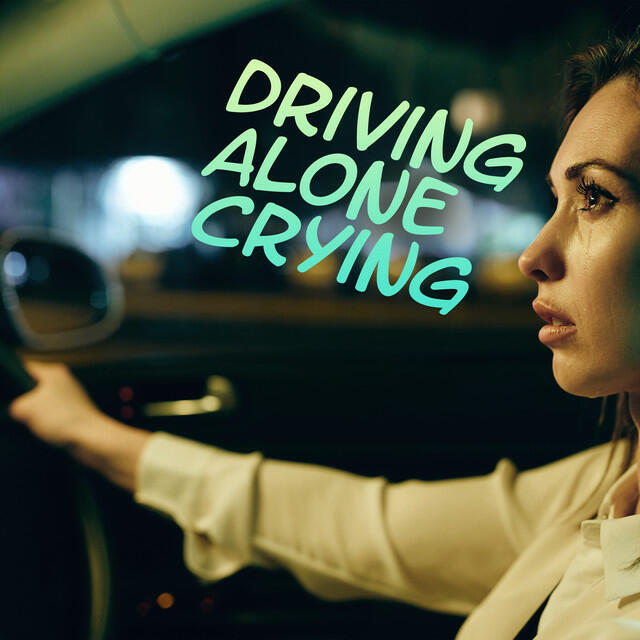 Релиз driving alone crying