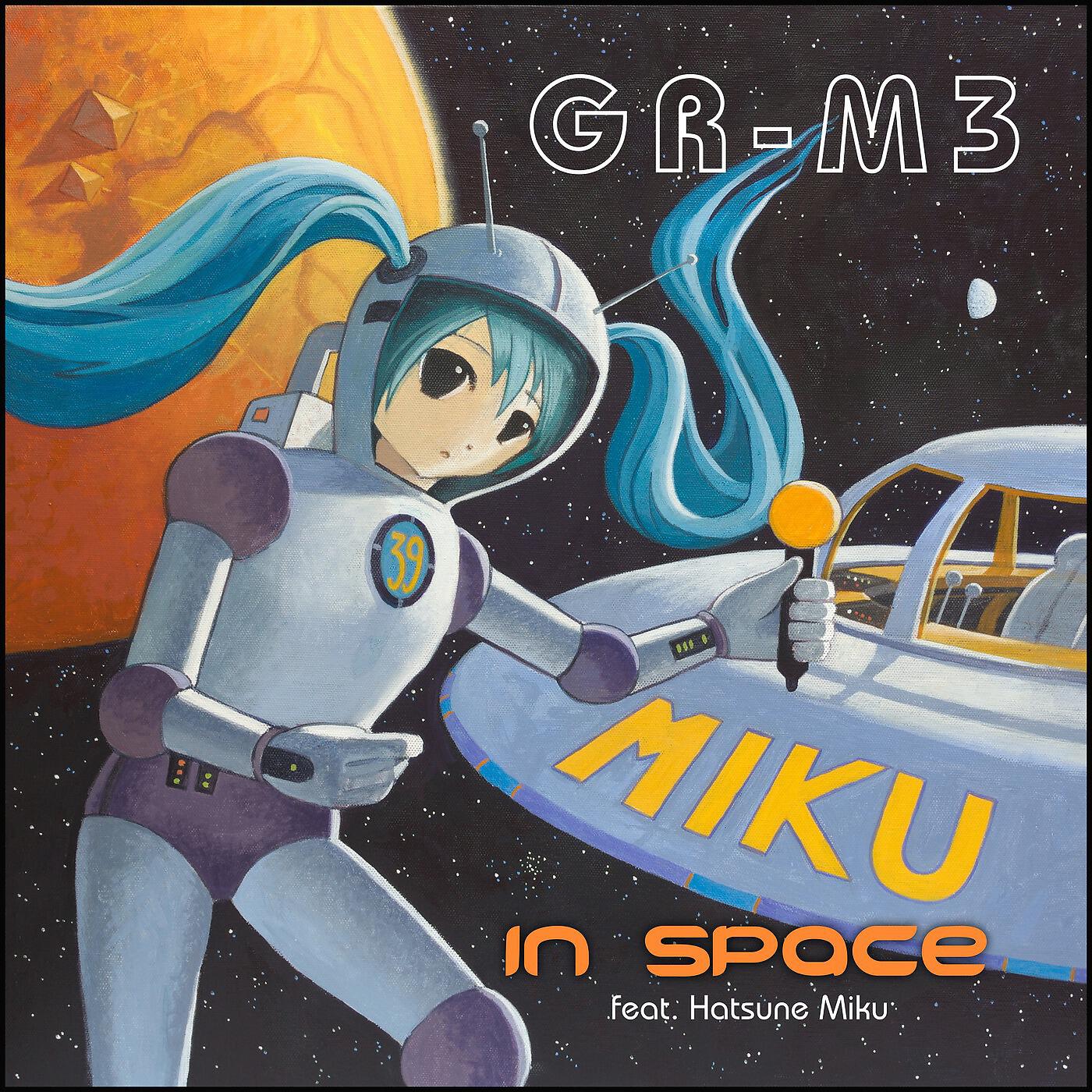 Релиз Miku in Space (feat. Hatsune Miku)