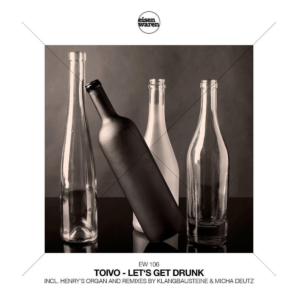 Релиз Let's Get Drunk
