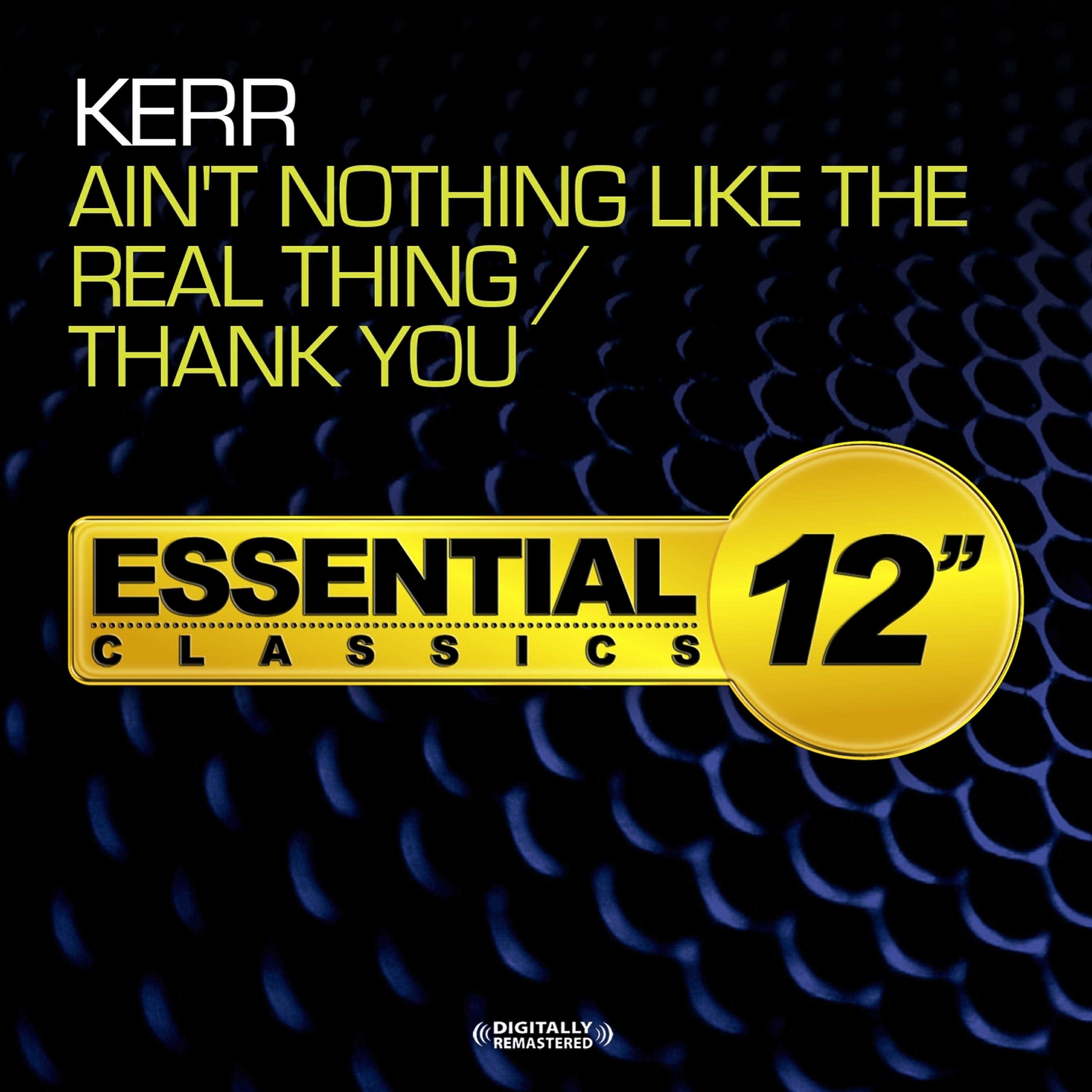 Релиз Ain't Nothing Like the Real Thing / Thank You