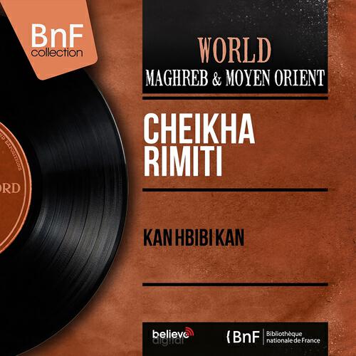 Постер альбома Kan Hbibi Kan (Mono Version)