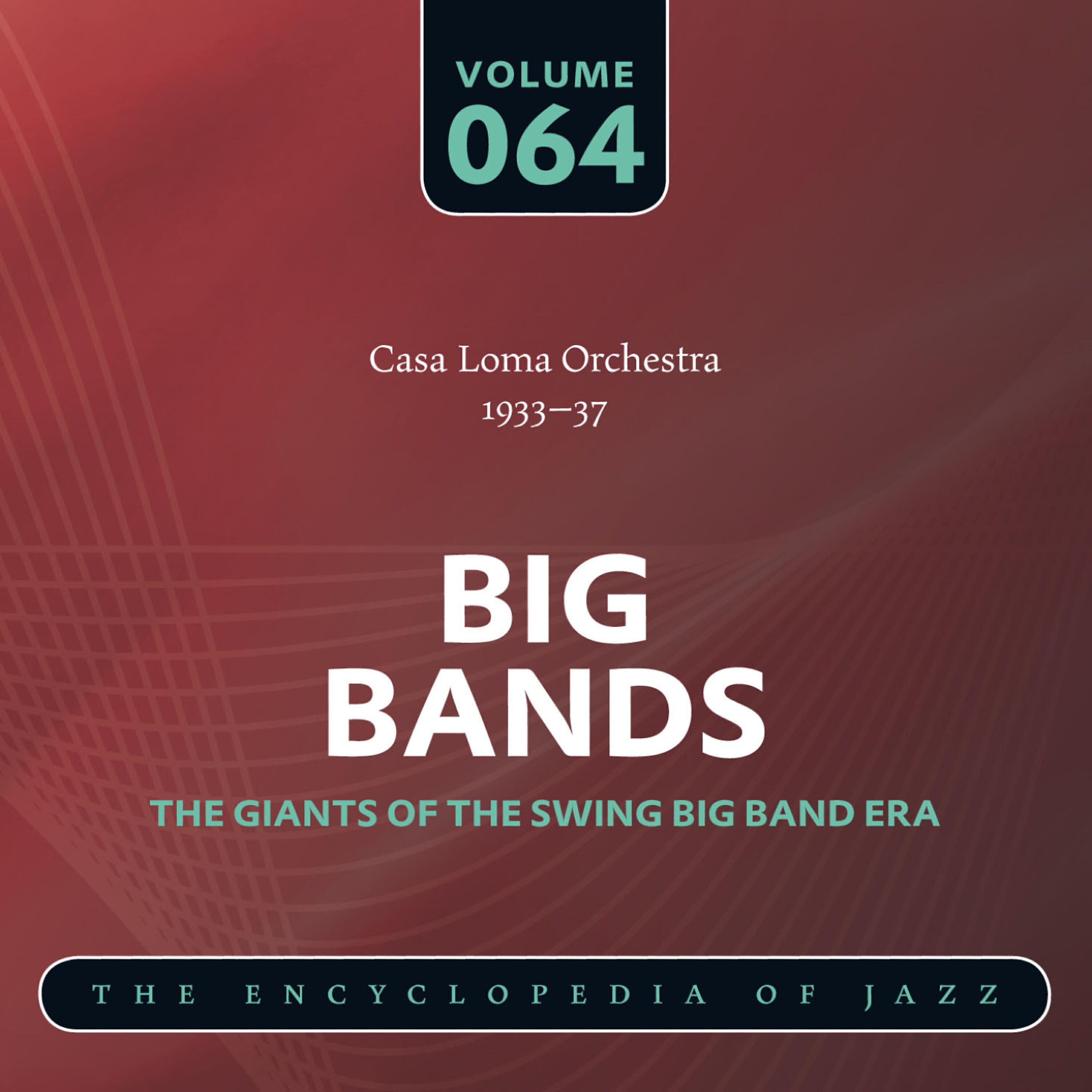 Релиз Casa Loma Orchestra 1933-37