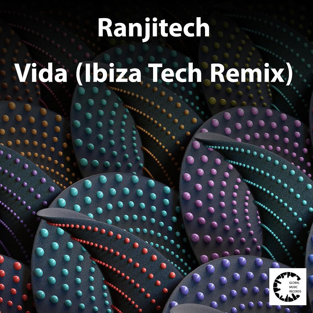 Релиз Vida (Ibiza Tech Remix)