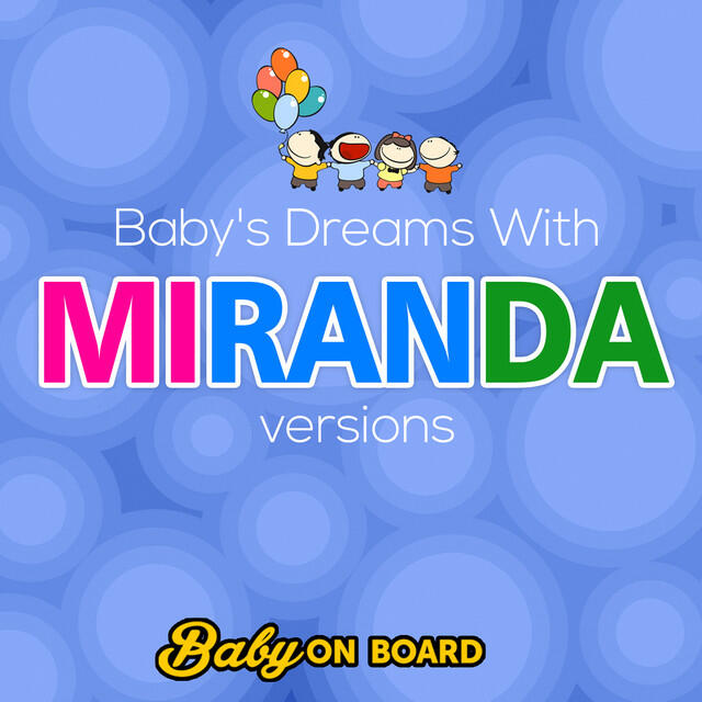 Релиз Baby's Dreams With Miranda Versions
