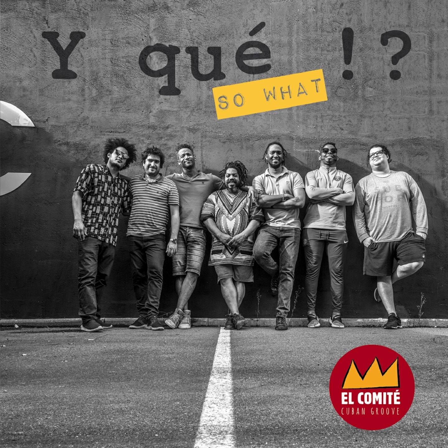 Релиз Y Qué !? (So What) [Cuban Groove]