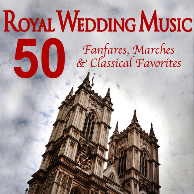 Релиз Royal Wedding Music - 50 Fanfares, Marches and Classical Favorites
