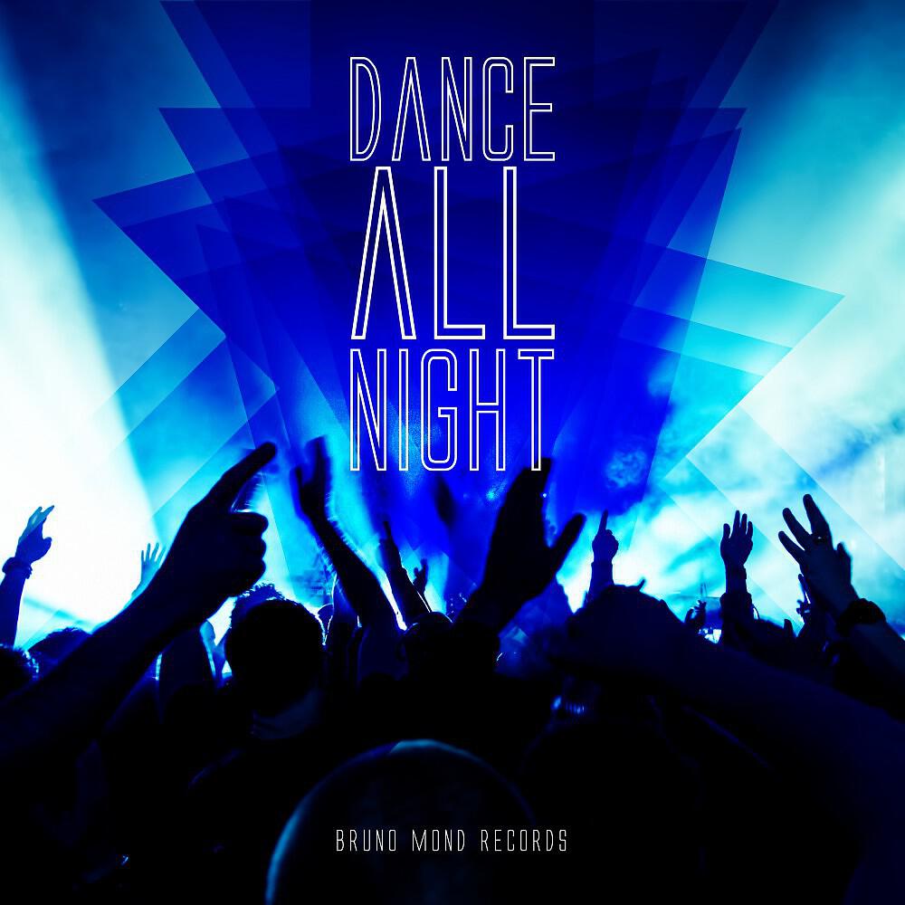 Релиз Dance All Night