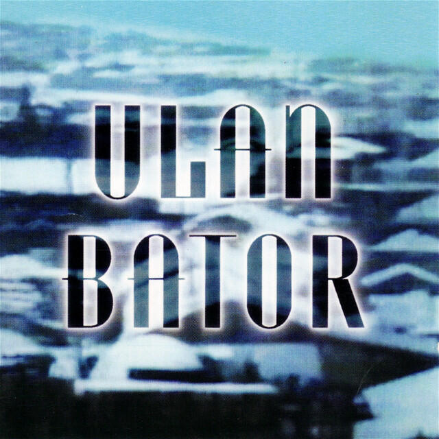 Постер альбома Ulan Bator