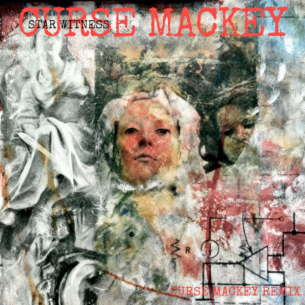 Релиз Star Witness (Curse Mackey Remix)
