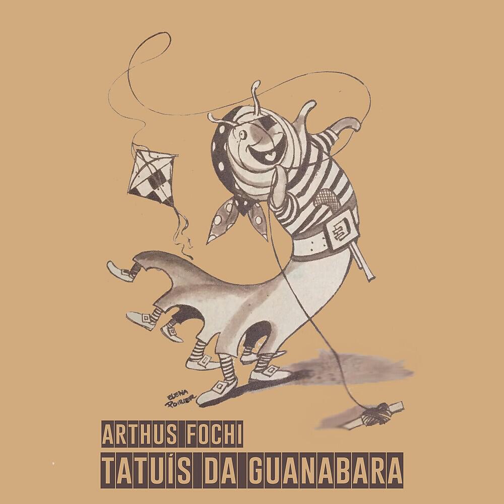 Релиз Tatuís da Guanabara