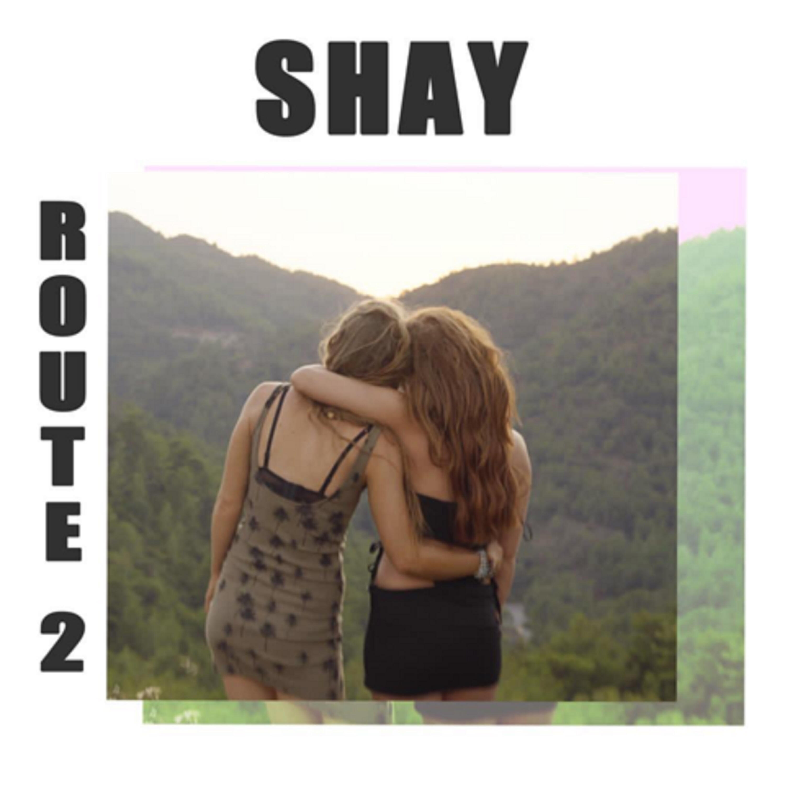 Shay - Route 2