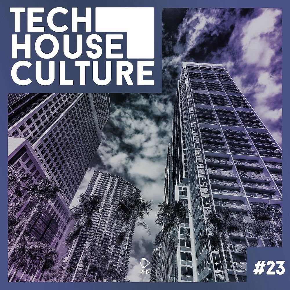 Релиз Tech House Culture #23