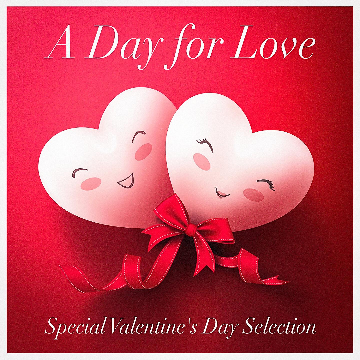 Релиз A Day for Love (Special Valentine's Day Selection - Acoustic Versions of Love Songs)