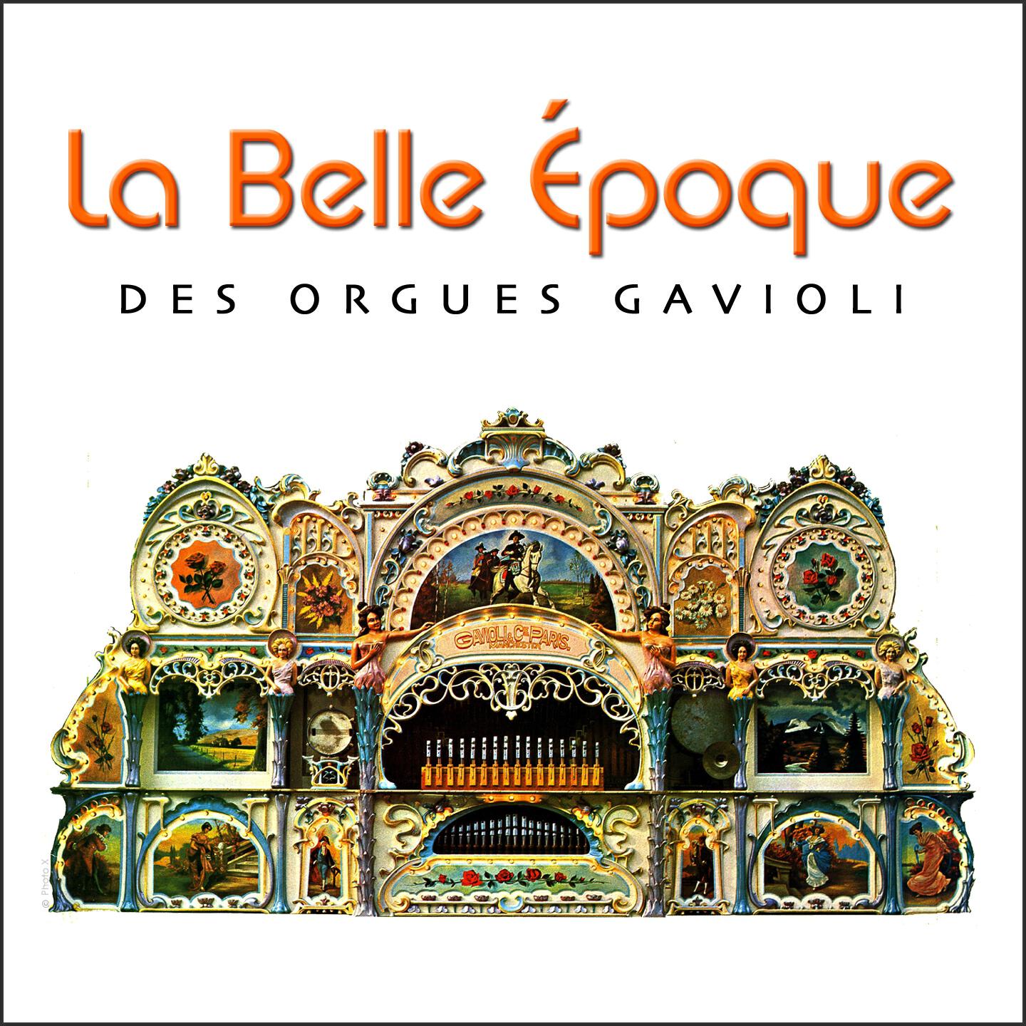 Релиз La belle époque des orgues Gavioli (Fairground organs)