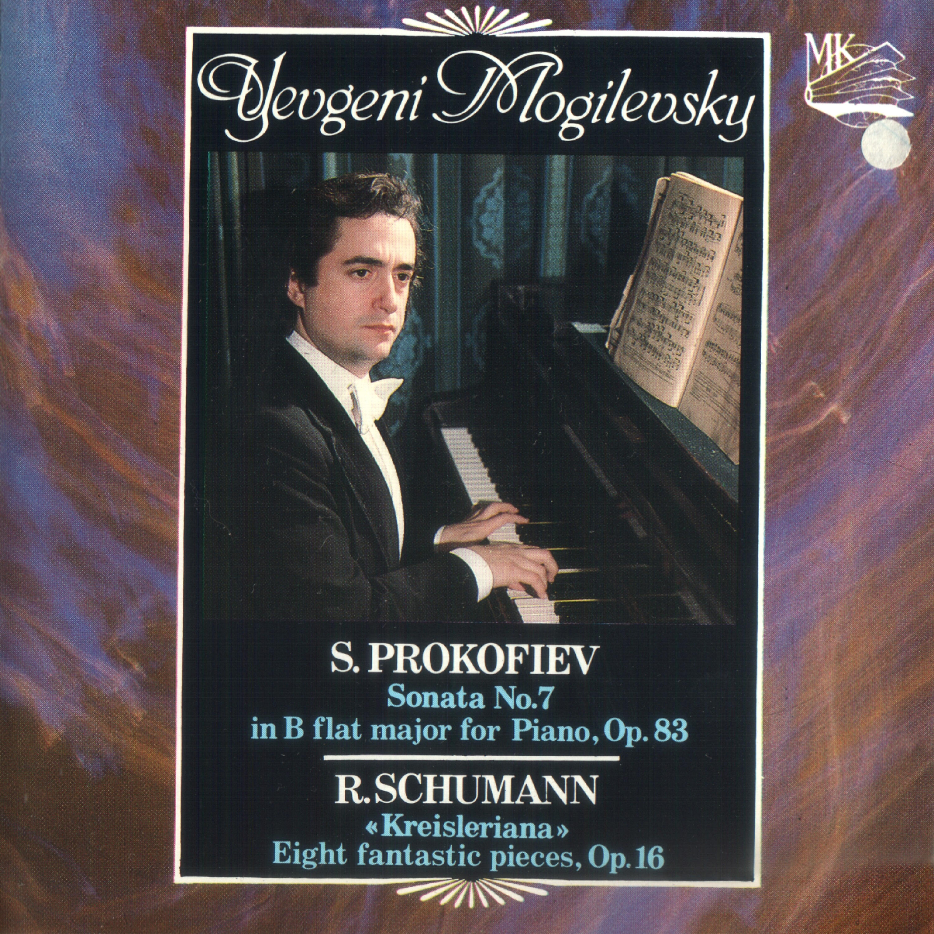 Релиз Prokofiev: Piano Sonata No. 7, Op. 83 - Schumann: Kreisleriana, Op. 16