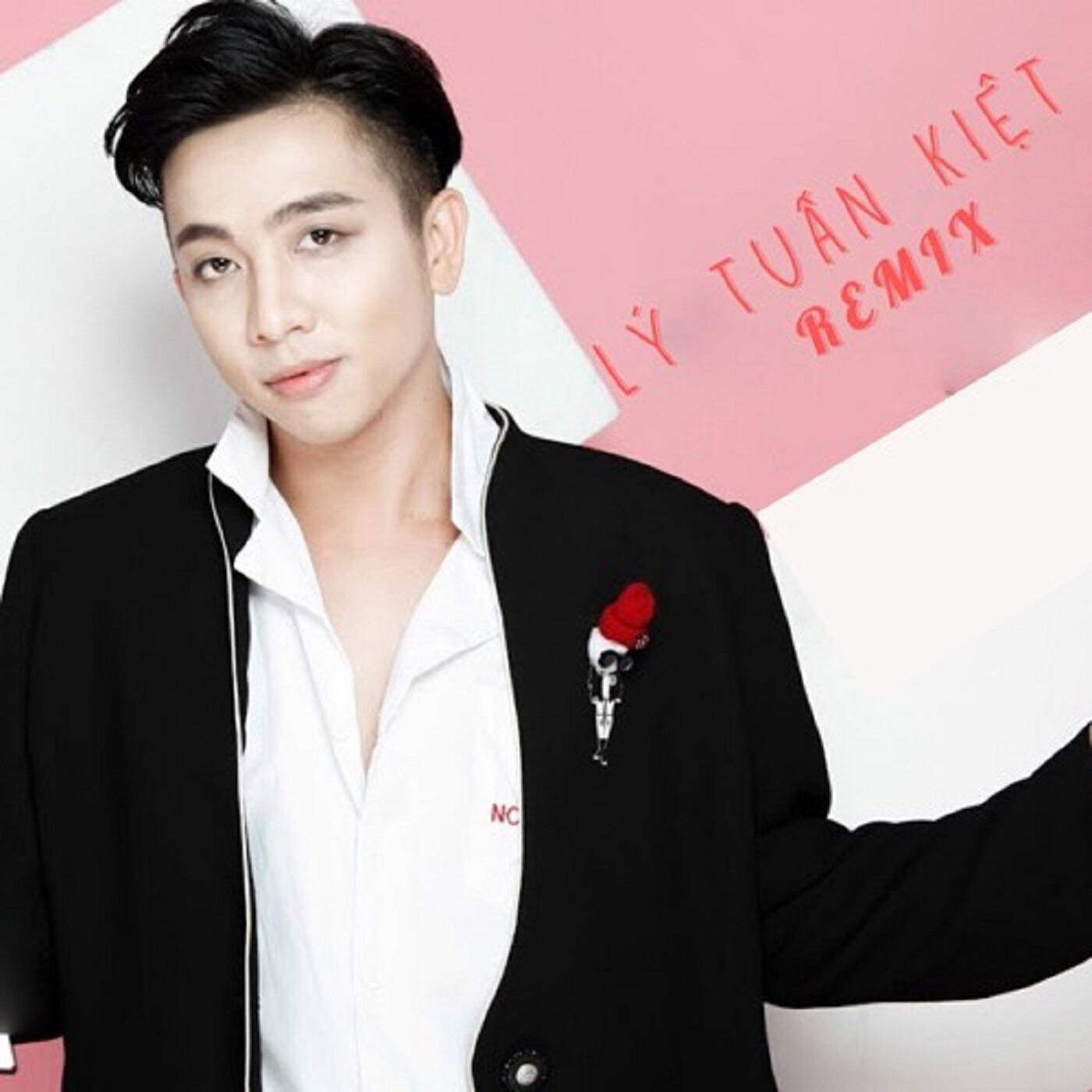 Релиз Những Ca Khúc Nhạc Trẻ Remix Hay Nhất Của Lý Tuấn Kiệt
