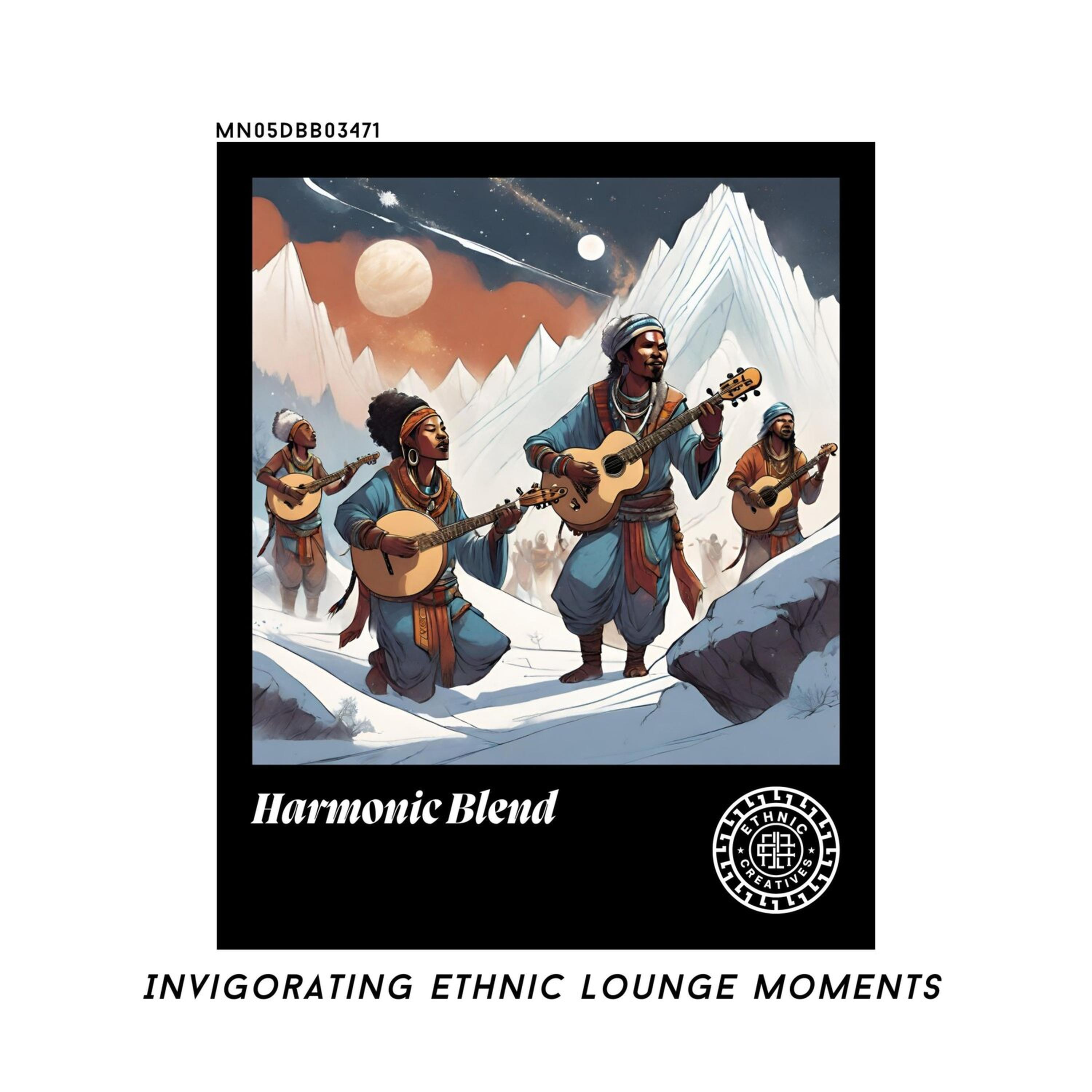 Релиз Harmonic Blend: Invigorating Ethnic Lounge Moments