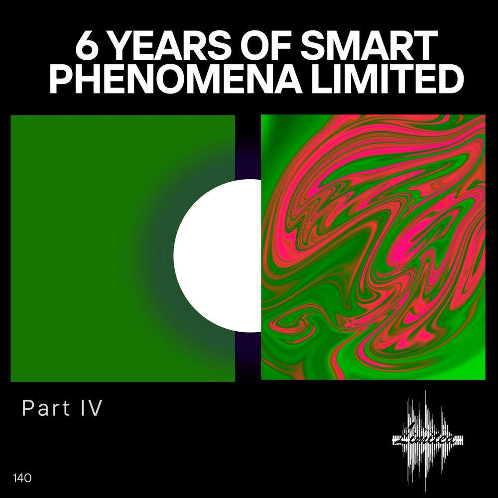 Релиз 6 Years of Smart Phenomena Limited_Part IV