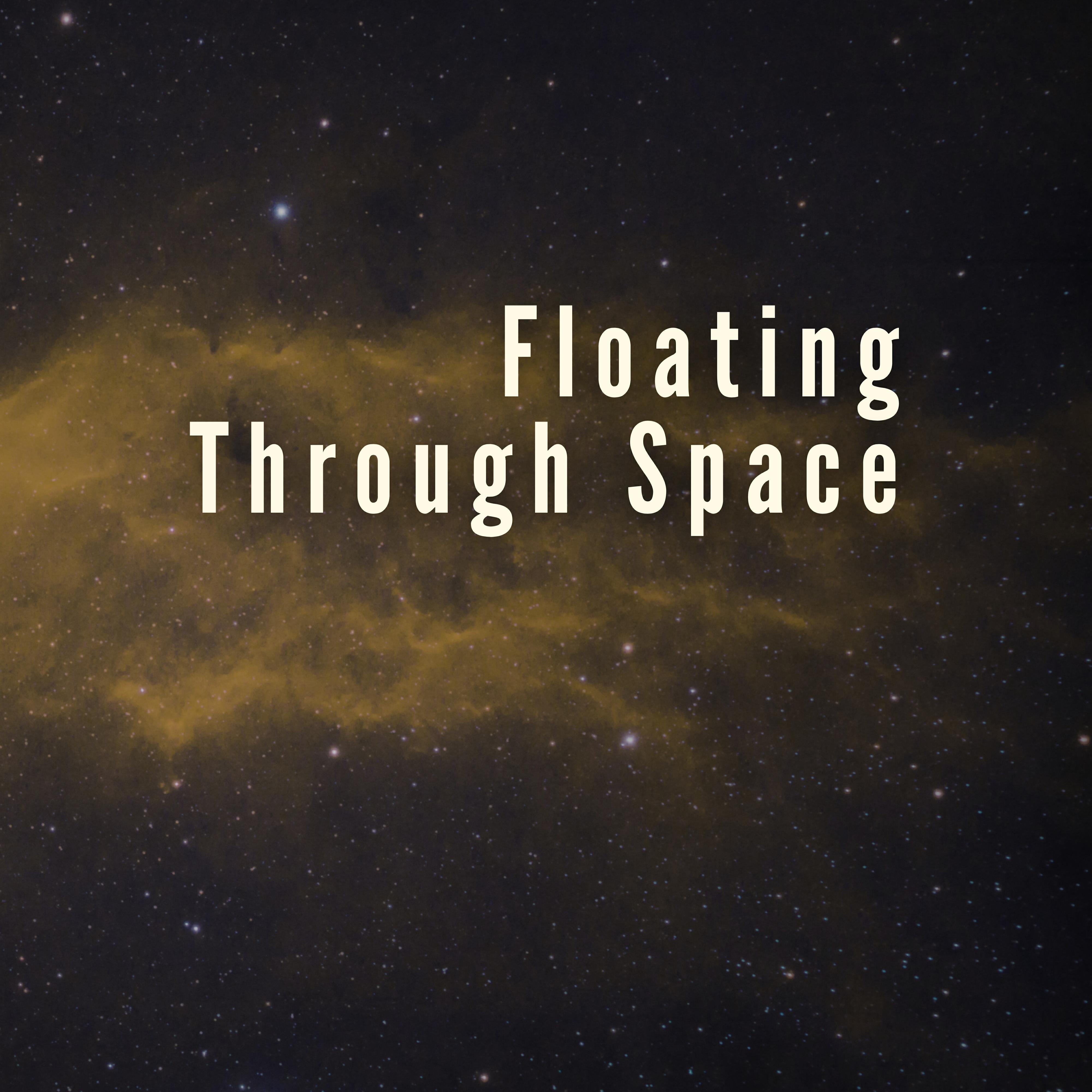 Floating Through Space
