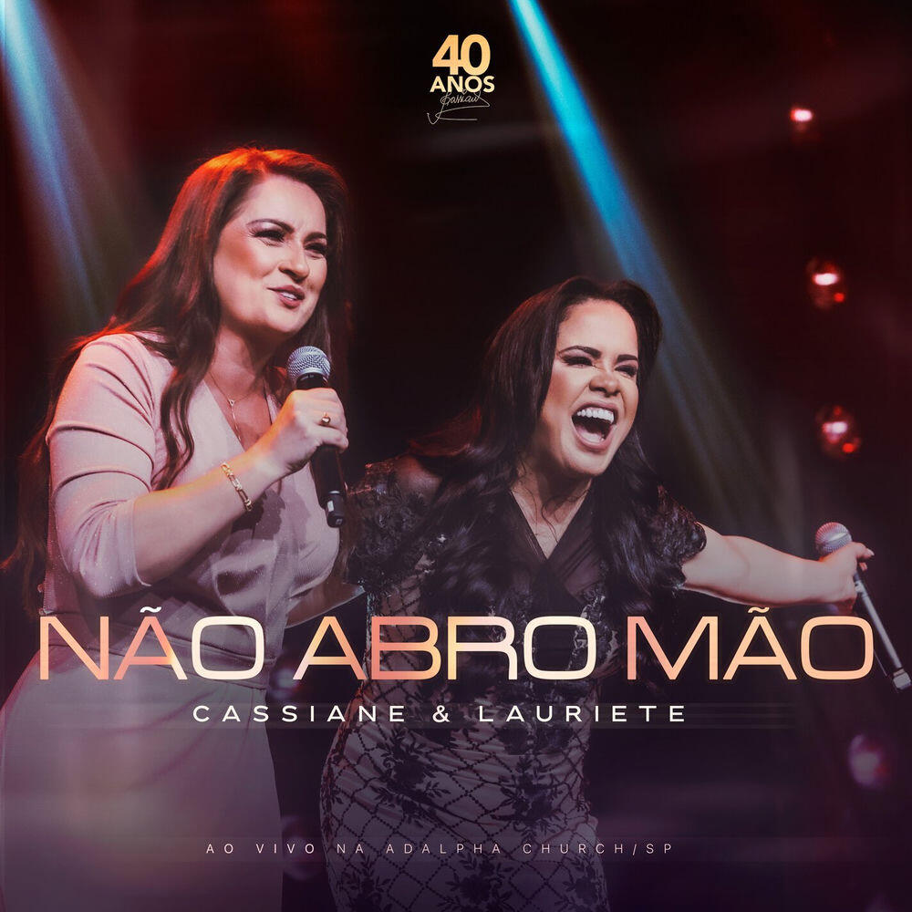 Релиз Não Abro Mão (Ao Vivo)
