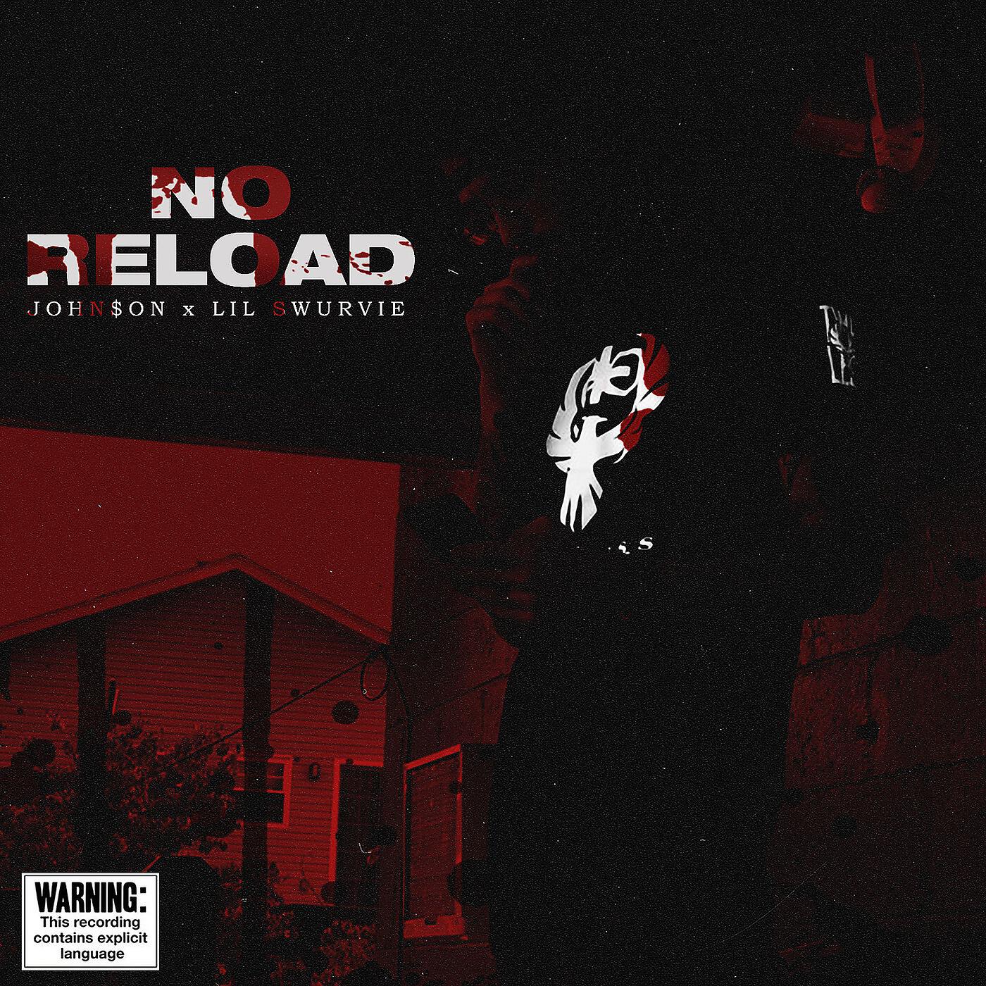 Релиз No Reload (feat. Lil Swurvie)