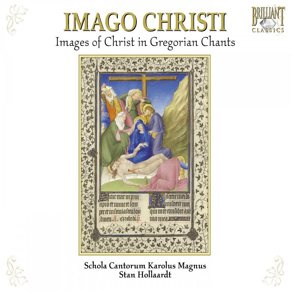 Релиз Imago Christi: Images of Christ in Gregorian Chants