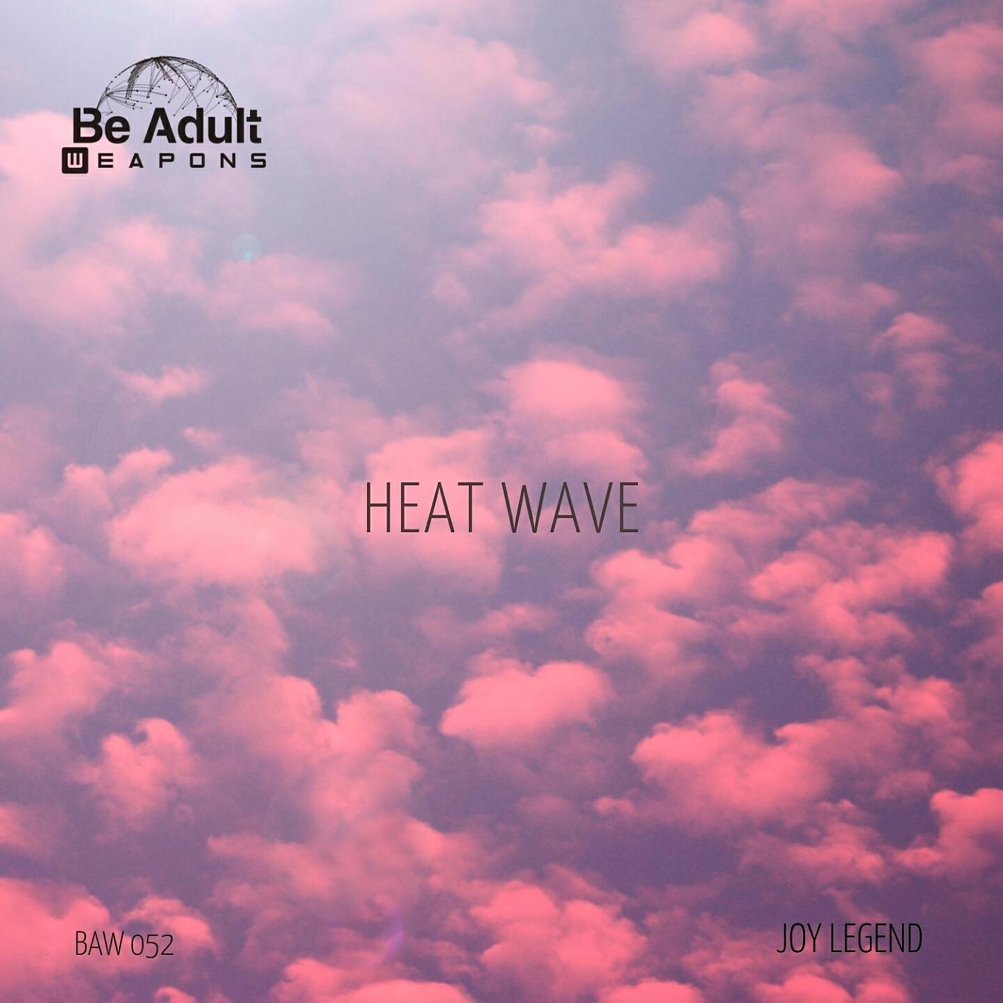 Релиз Heat Wave