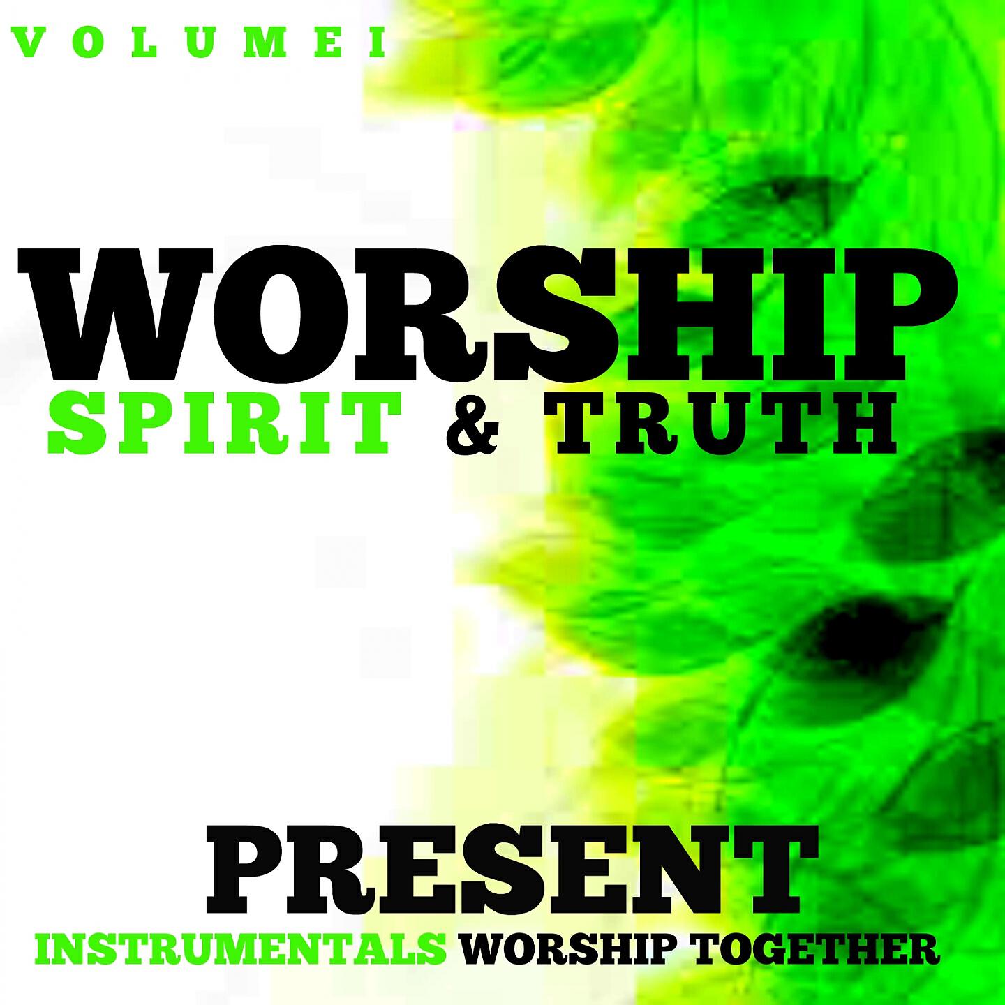 Релиз Worship Spirit & Truth, Vol. 1