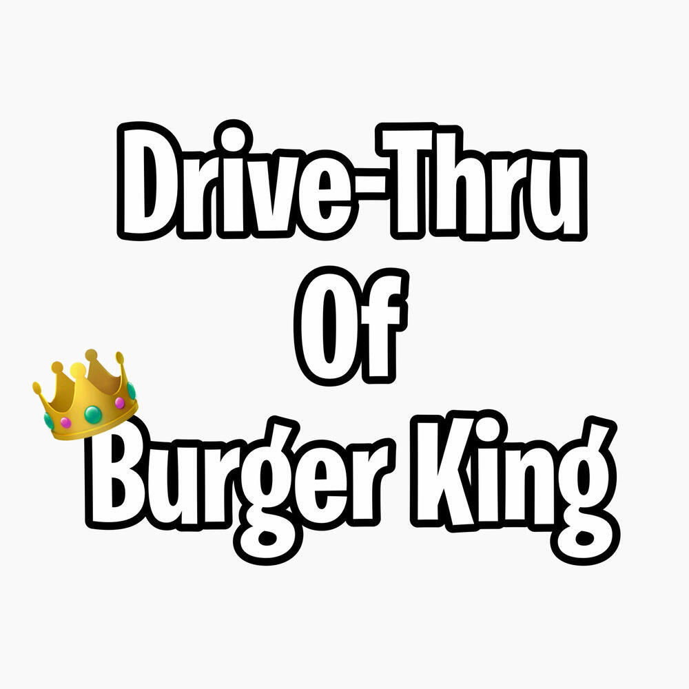 Трек Drive-Thru of Burger King