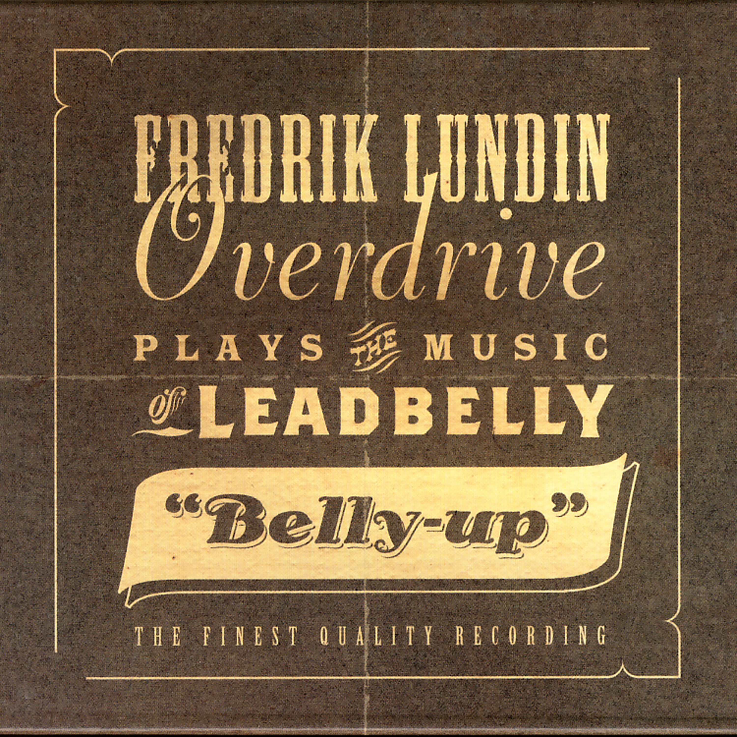 Релиз Belly-Up (Plays The Music Of Leadbelly)