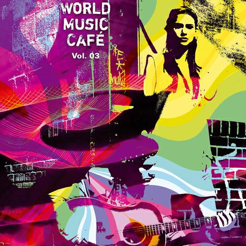 Релиз World Music Café, Vol. 3