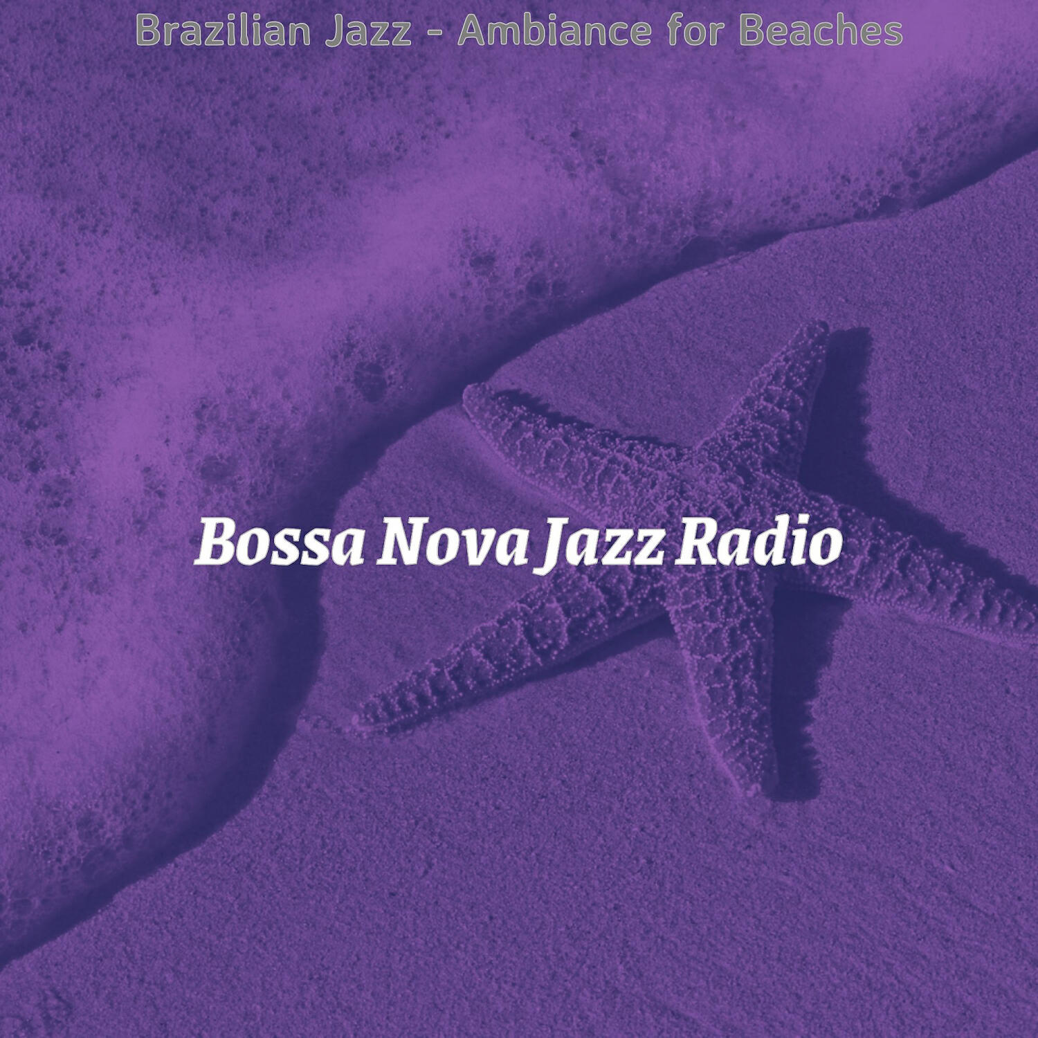 Релиз Brazilian Jazz - Ambiance for Beaches