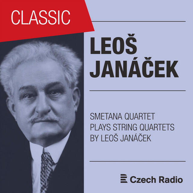 Релиз Leoš Janáček: String Quartets Played by Smetana Quartet