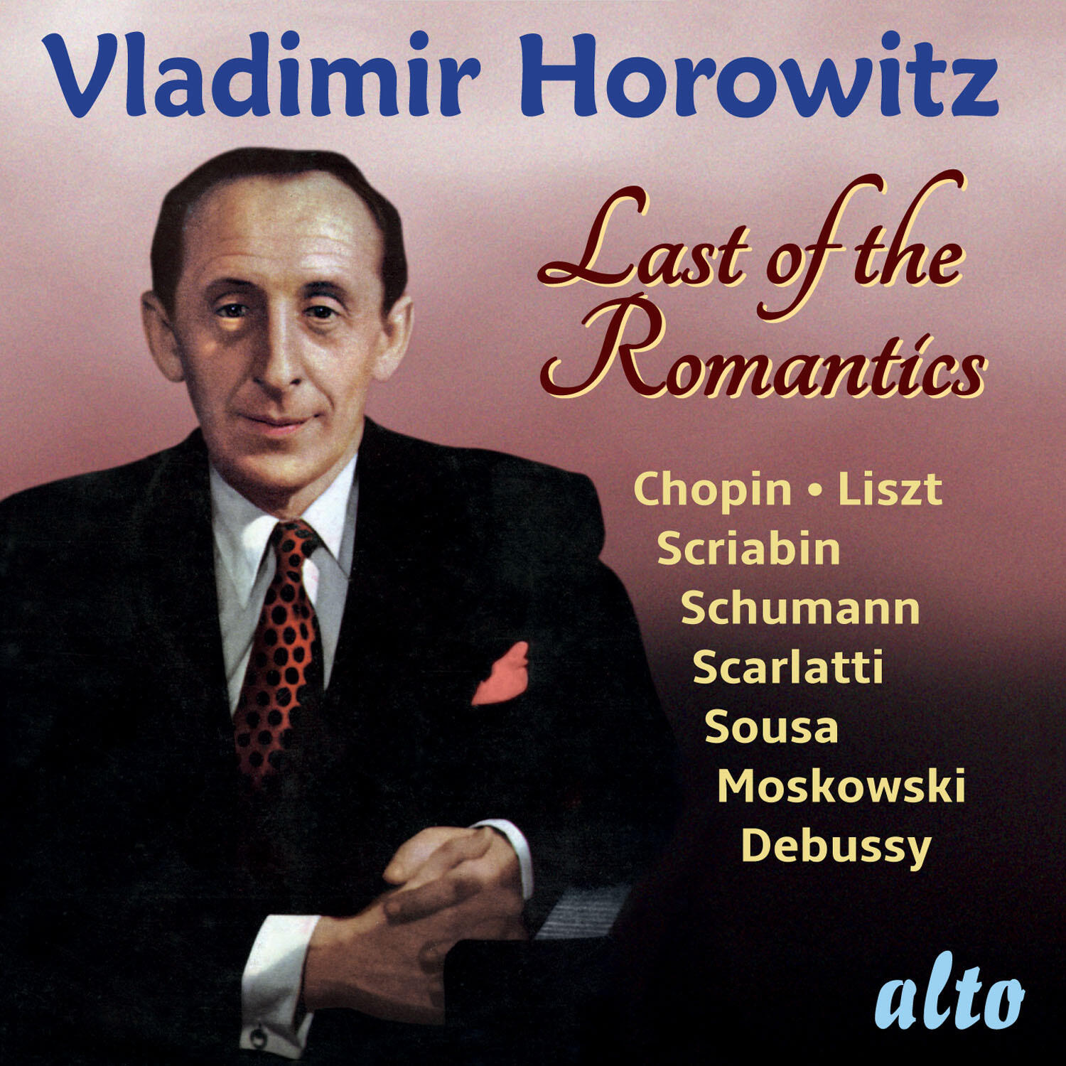 Релиз Vladimir Horowitz: Last of the Romantics
