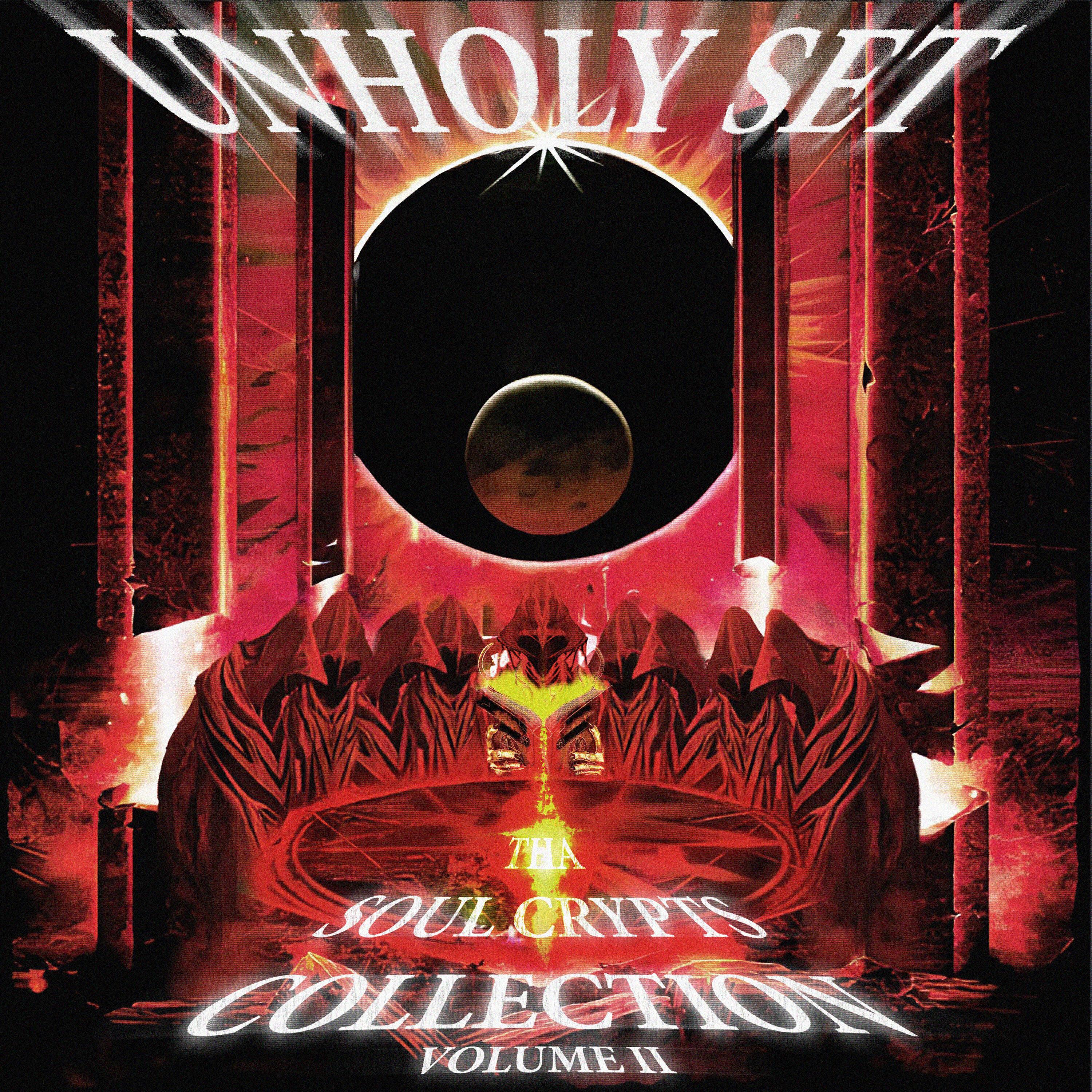 UNHOLY SET
