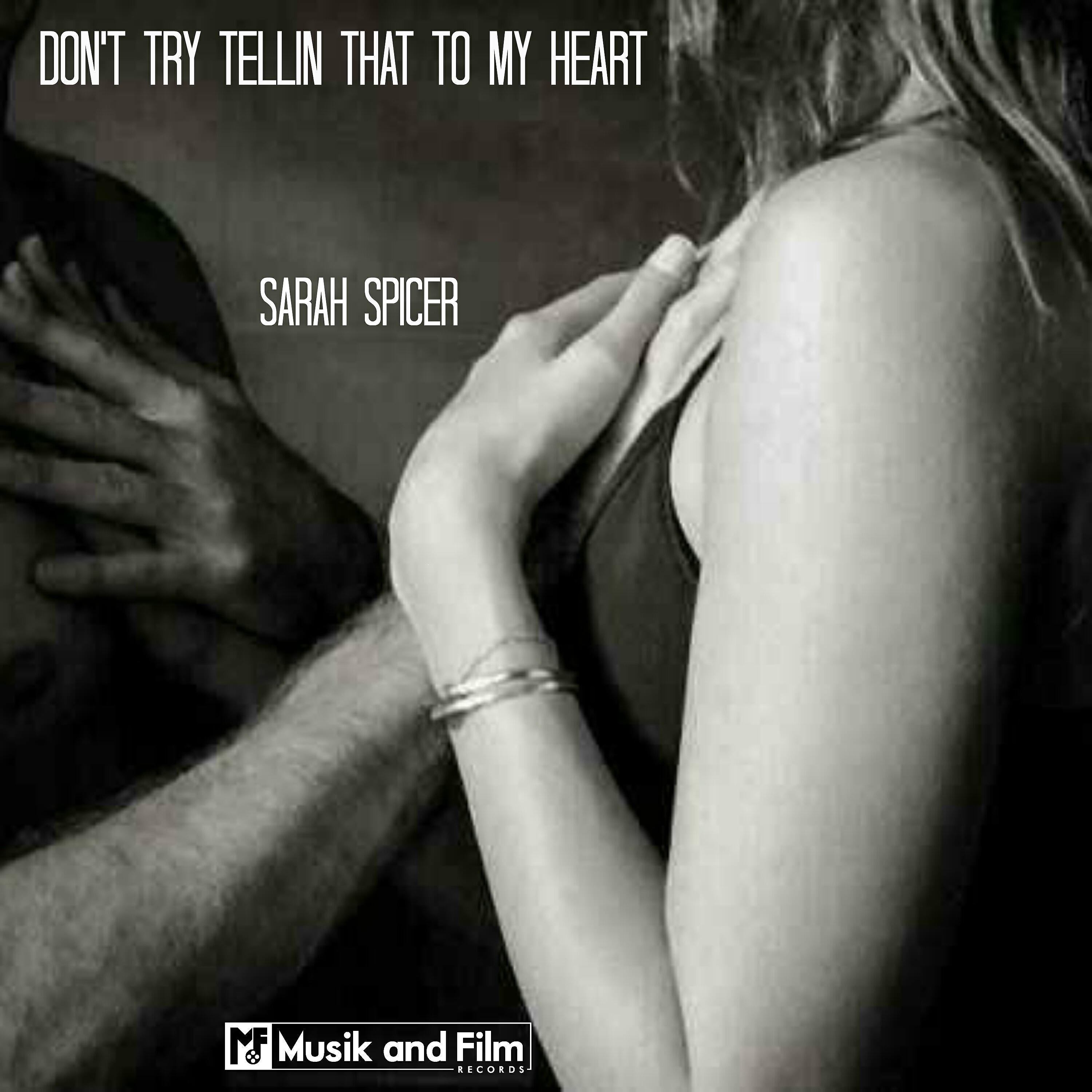 Релиз Don't Try Tellin' That to My Heart
