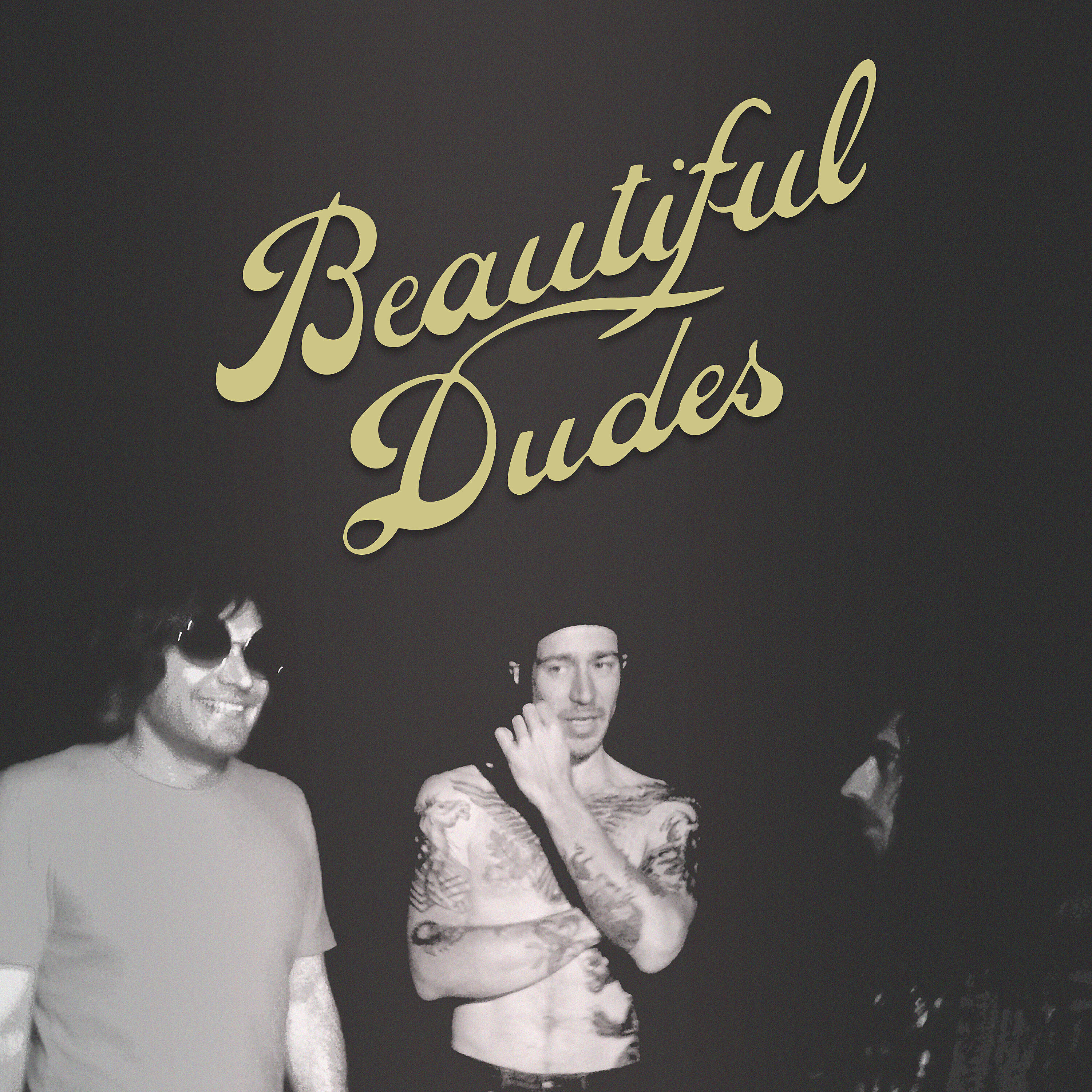Релиз Beautiful Dudes