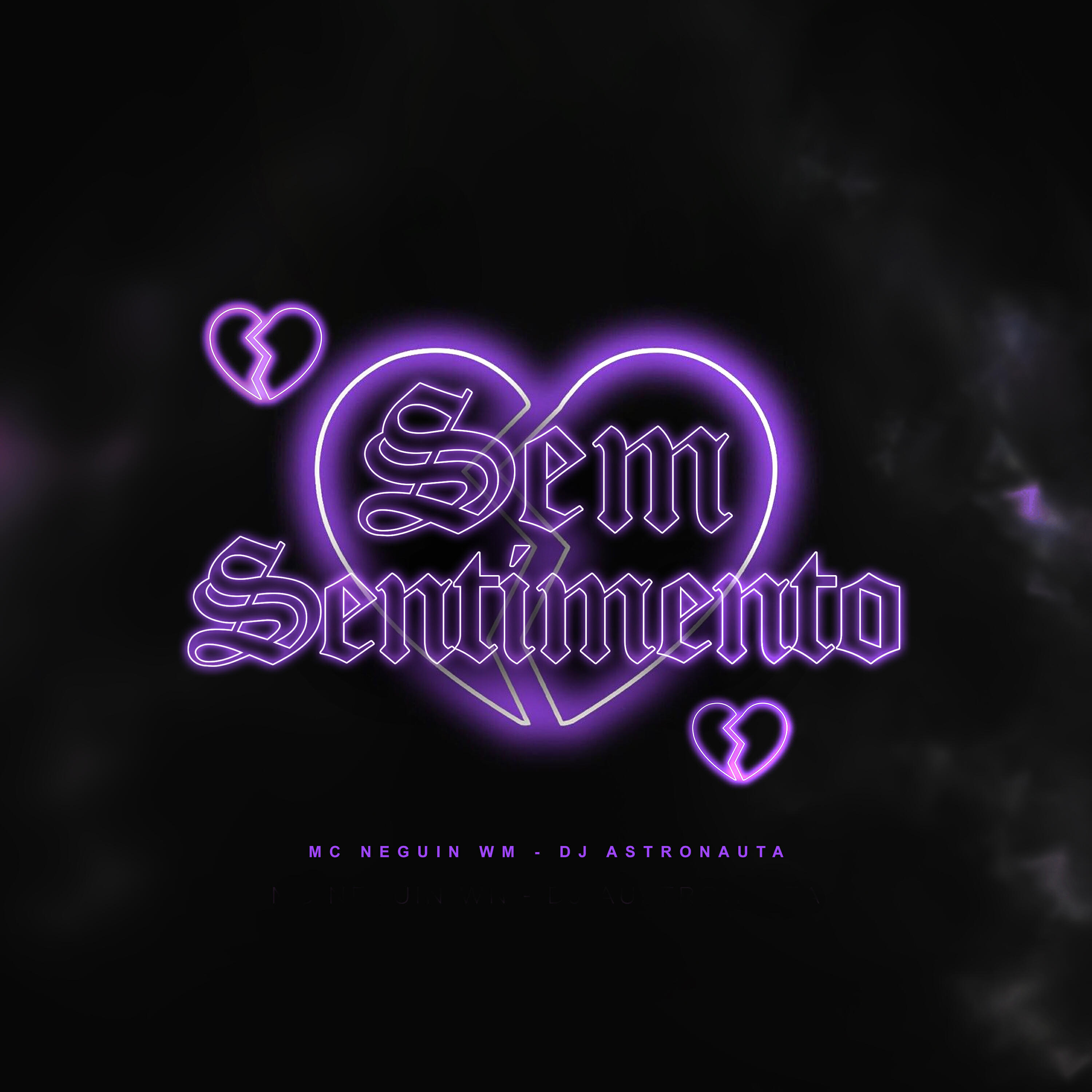Релиз Sem Sentimento