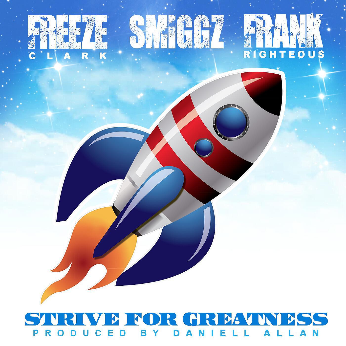 Релиз Strive for Greatness (feat. Smiggz)
