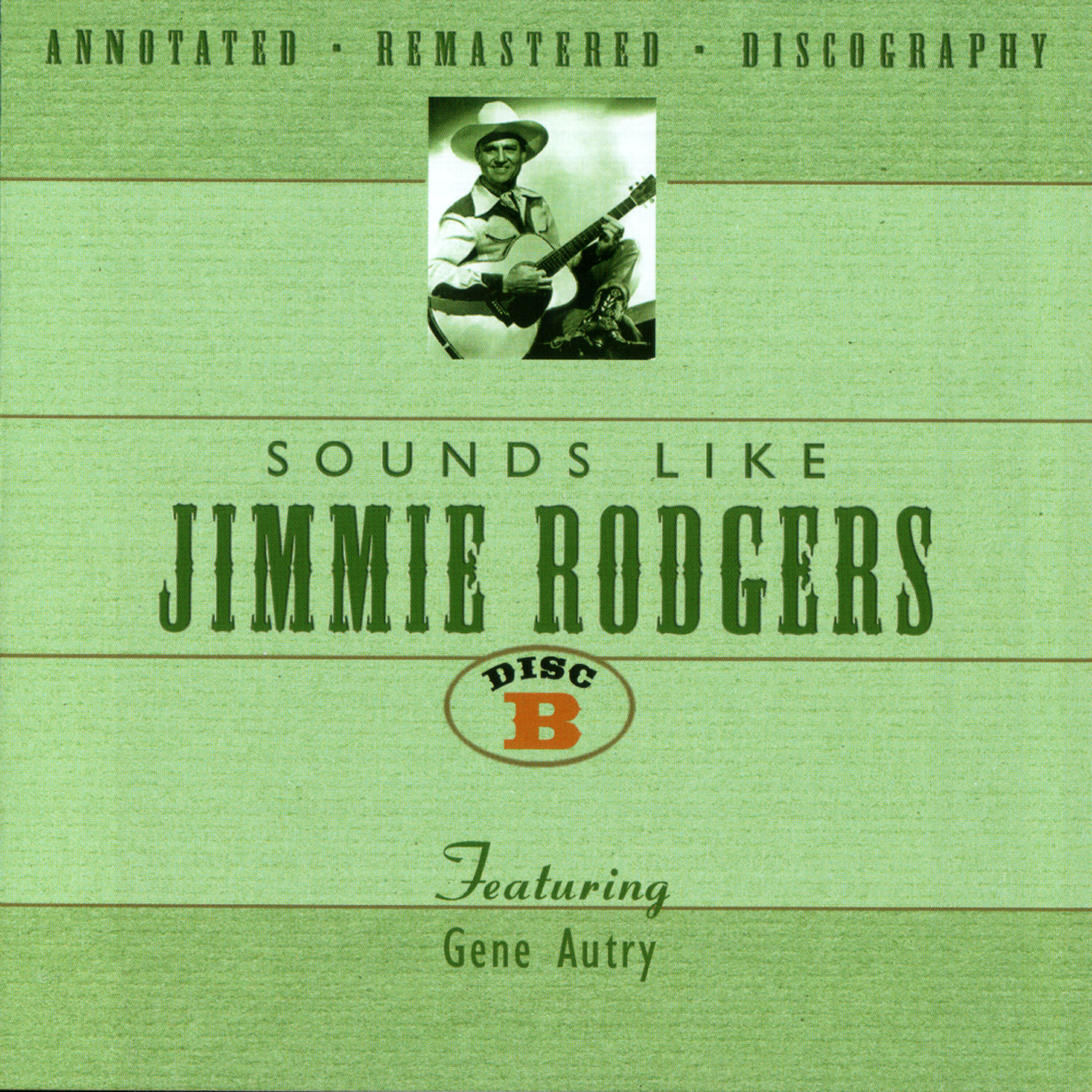 Релиз Sounds Like Jimmie Rodgers Disc B