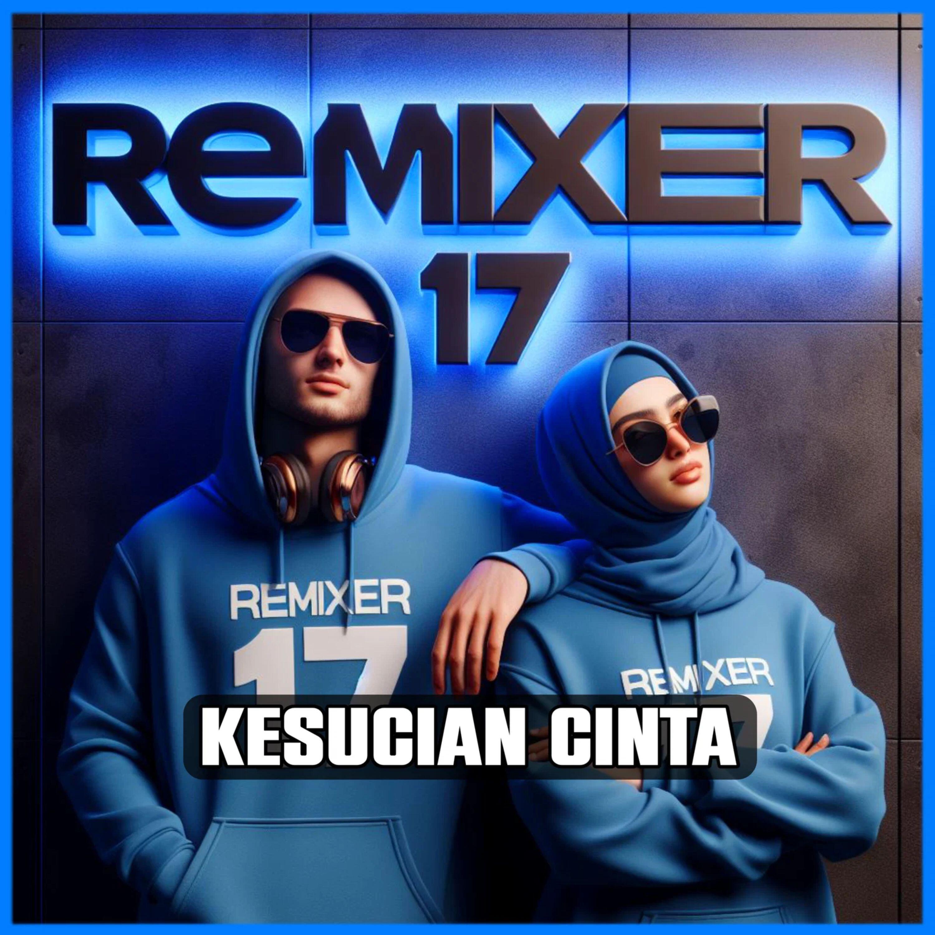 REMIXER 17