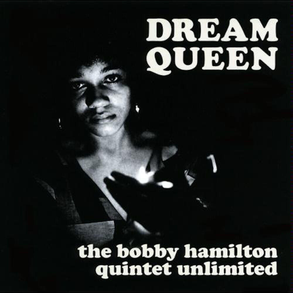 The Bobby Hamilton Quintet Unlimited
