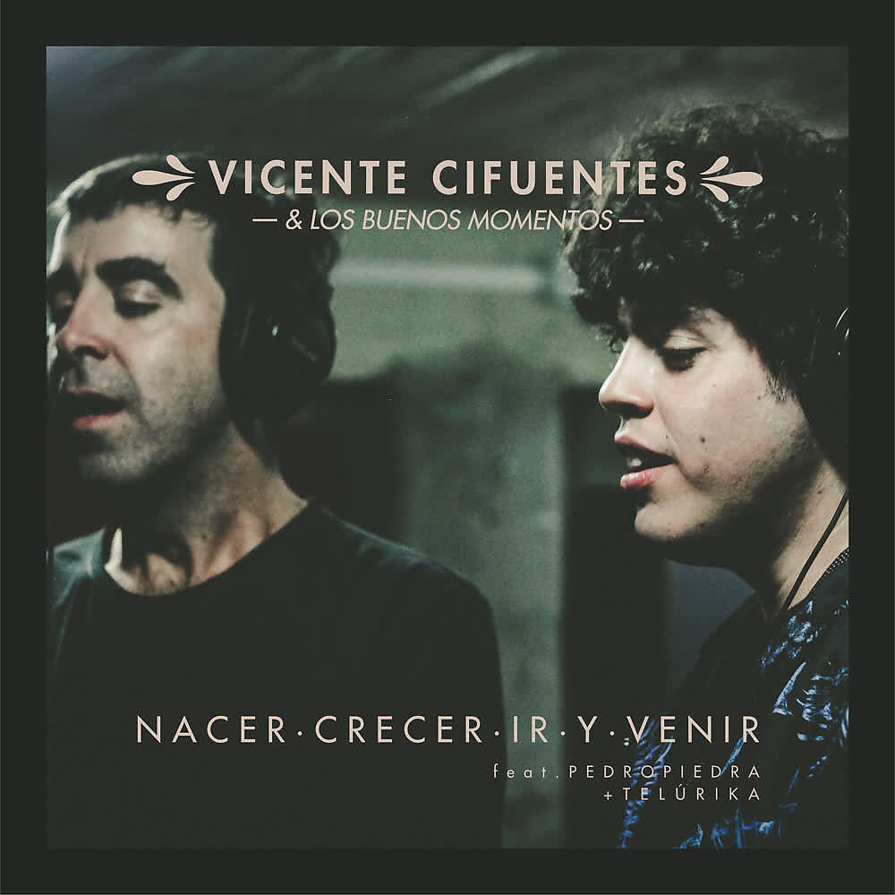 Релиз Nacer, Crecer, Ir y Venir
