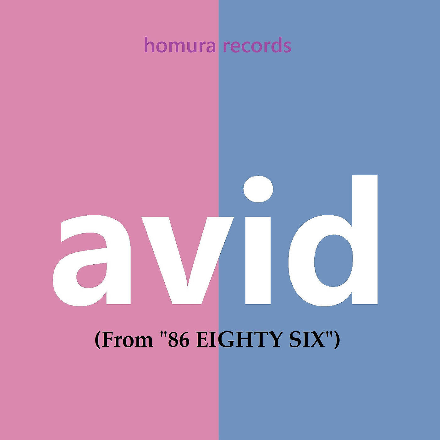 Постер альбома Avid (From "86 Eighty Six")