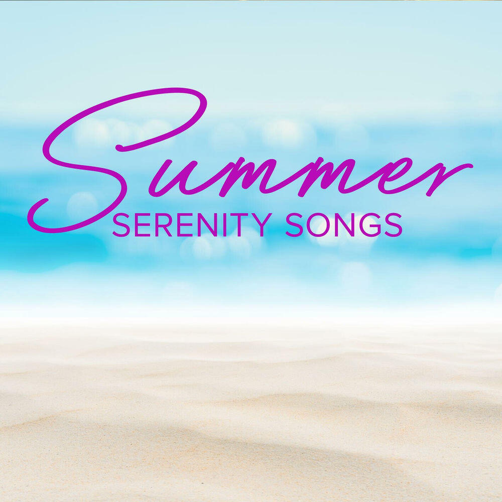 Релиз Summer Serenity Songs