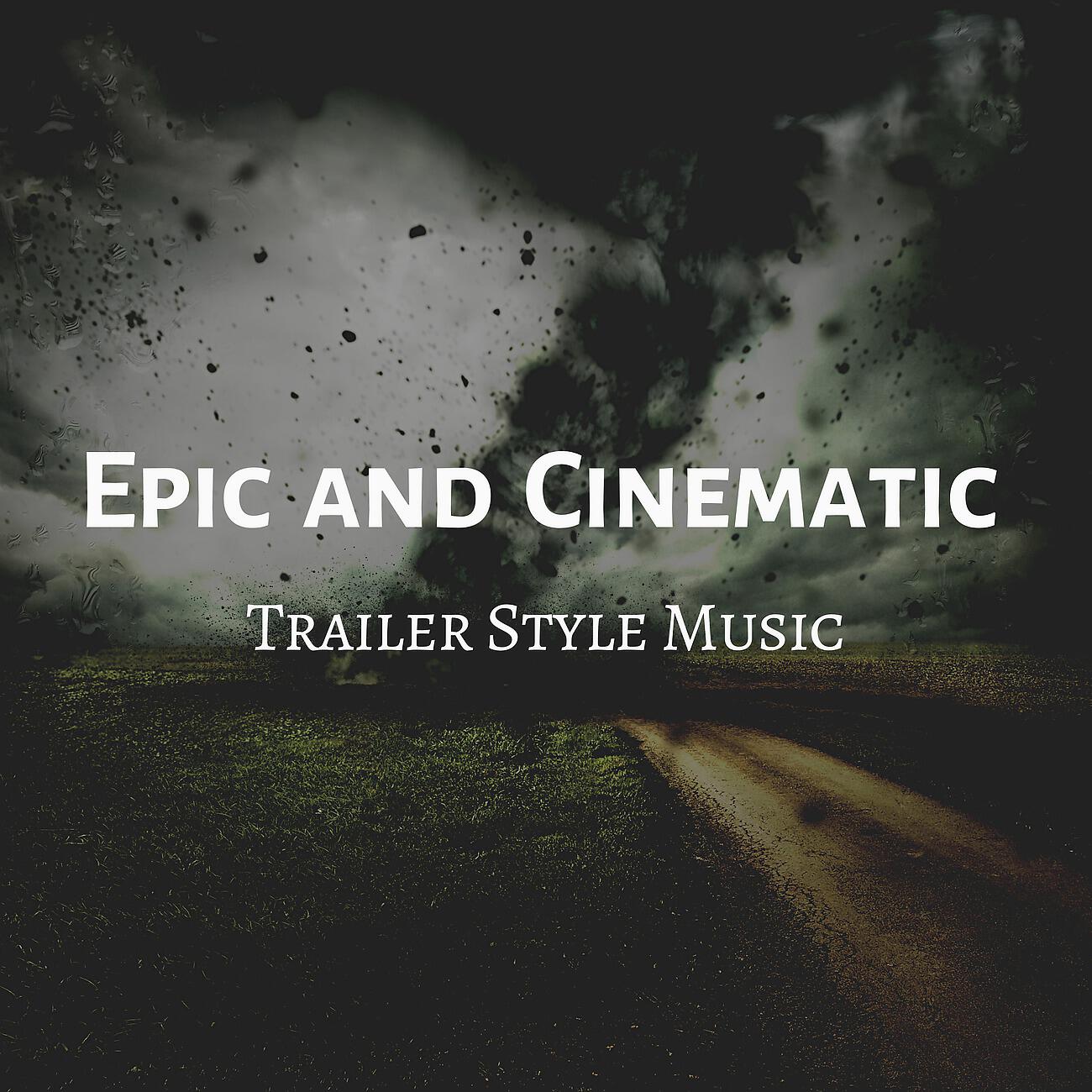 Релиз Epic  and  Cinematic Trailer Style Music