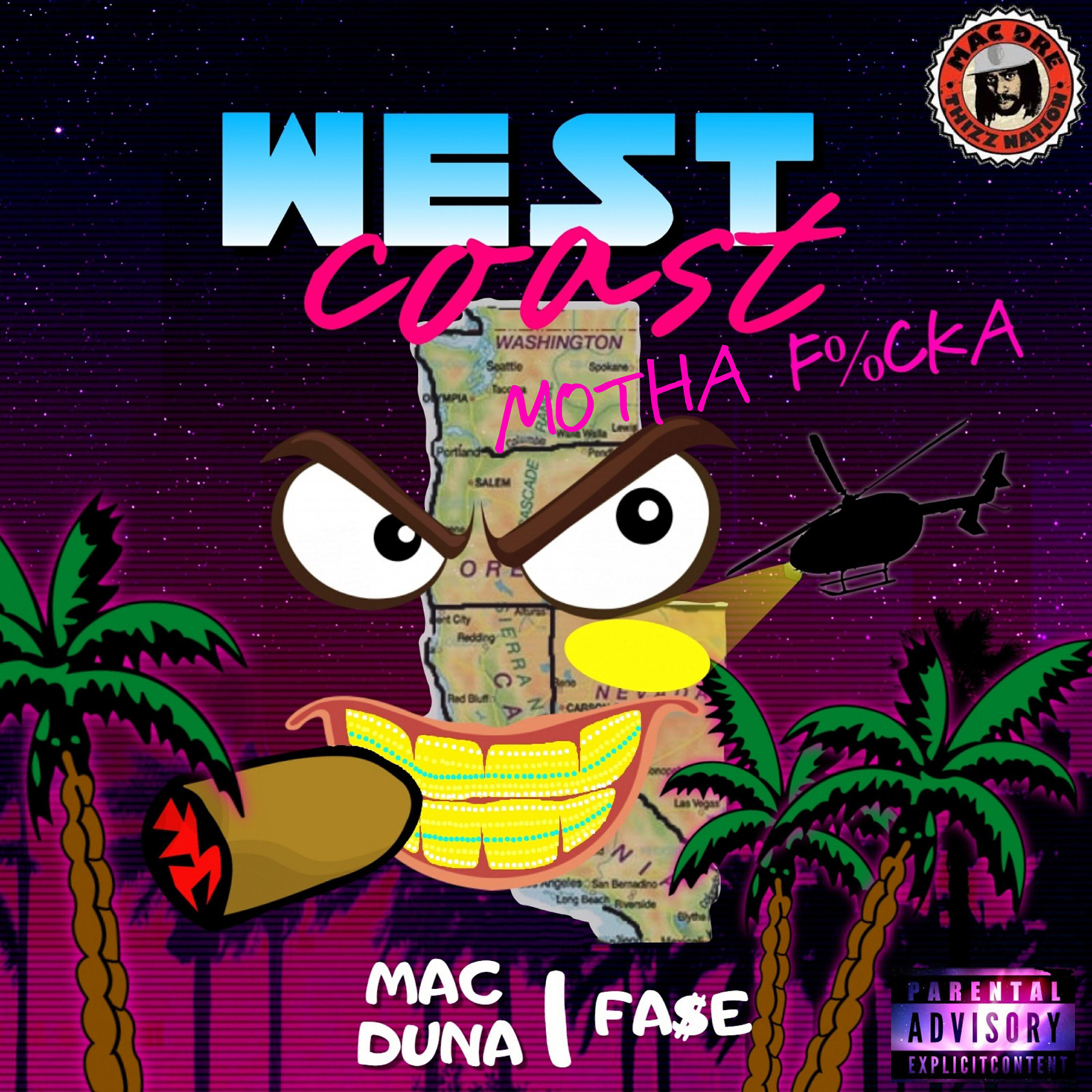 Релиз West Coast Motha Fucka